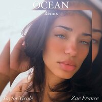 Ocean - TaylorNicole & Zae France