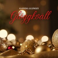Helgdagsmusik - Klassiska julsånger