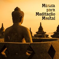 Trance de Buda - Meditação Música Ambiente