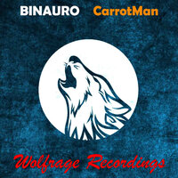 CarrotMan - BINAURO & Wolfrage