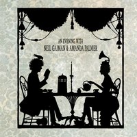 I Don't Care Much (with Lance Horne) - Amanda Palmer & Neil Gaiman