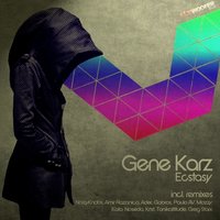 Ecstasy - Gene Karz