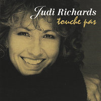 (Ma soeur m'appelle) - Judi Richards