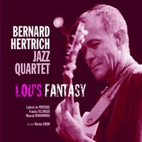 Romain's Recipe - Bernard Hertrich Jazz Quartet & Mourad Benhammou & Ludovic De Preissac & Francis Fellinger