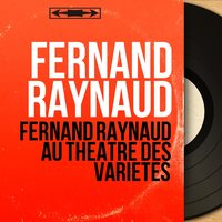 Le fut du canon - Fernand Raynaud