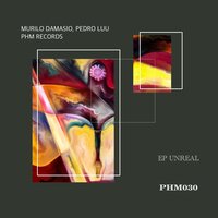 Unreal - Murilo Damásio & Pedro Luu