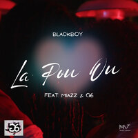La Pou Ou - Blackboy & Miazz & G6