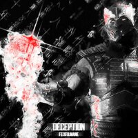 DECEPTION - FEXFILLMANE