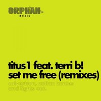 Set Me Free (feat. Terri B!) - Titus1