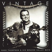 How Cold Hearted Can You Get - Hank Thompson & Hank Thompson & His Brazos Valley Boys