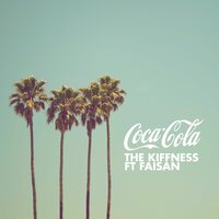 Coca-Cola - The Kiffness & Faisán
