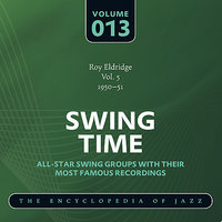 I See Everybody's Baby - Roy Eldridge & George Williams