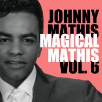 Love Look Away - Johnny Mathis