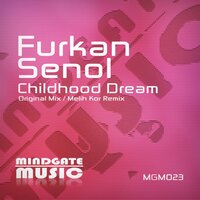 Childhood Dream - Furkan Senol