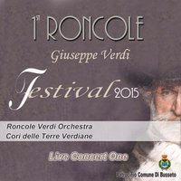 La traviata: "Addio del passato" (Violetta) - Silvano Frontalini & Roncole Verdi Orchestra & Silvia Rampazzo & Джузеппе Верди