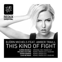 This Kind Of Fight - Bjoern Michels & Amber Traill