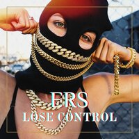 Lose Control - ERS