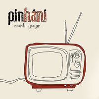 Bir Elmanın Yarısı - Pinhani