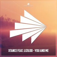You and Me - Xtance feat. Liziloo & Xtance & Liziloo