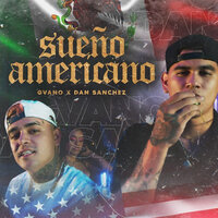 Sueño Americano - Gvano