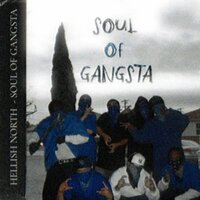 SOUL OF GANGSTA - HELLISH NORTH & Taylo