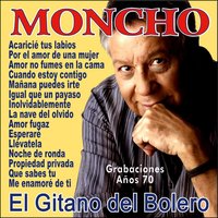 Mañana Puedes Irte (1972) - Moncho