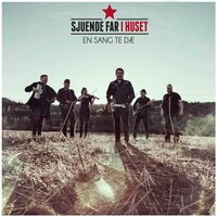 En sang te dæ - Sjuende far i huset
