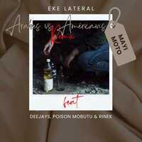 Arabes vs Américains - Eke Lateral & Deejays & Poison Mobutu & RINEK
