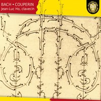 Second livre de pièces de clavecin, Huitième ordre: No. 1, La Raphaéle - Jean-Luc Ho & Франсуа Куперен