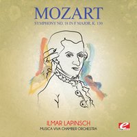 Symphony No. 18 in F Major, K. 130: II. Andantino grazioso - Musica Viva Chamber Orchestra & Вольфганг Амадей Моцарт