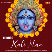 Le Bhog Kali Maa - Satpal Rohtiya