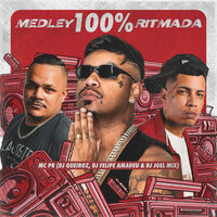 Medley 100% Ritmada - Dj Queiroz & DJ JOEL MIX & Dj felipe Amadeu & MC PR