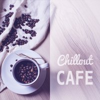 First Love - Café Ibiza Chillout Lounge