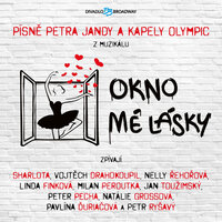 Nějak se vytrácíš, má lásko (Tak život nádobě se podobá) - Sharlota & Marcus Tran & Rory Janeček