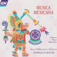 Ponce: Instantaneas Mexicanas - IV. Baile del Bajío - Enrique Batiz & Royal Philharmonic Orchestra