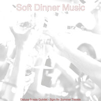 Background for Summer Travels - Soft Dinner Music