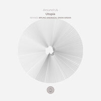 Utopia - Around Us & Sinan Arsan