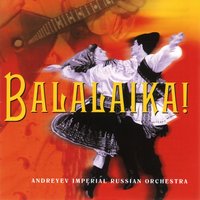 Ey ukhnem! - "Yo, heave ho!": The song of the Volga boatmen - Andreyev Imperial Russian Orchestra & Dmitri Hochlov