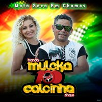 Eu Quero Te Amar - Banda Muleka 100 Calcinha