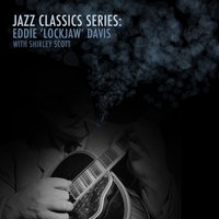 Man with a Horn - Shirley Scott & Eddie 'Lockjaw' Davis