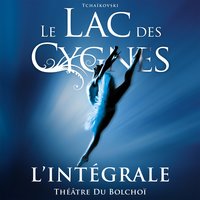 Le Lac des Cygnes in C-Sharp Major, Op. 20: Acte II. Danse des Cygnes - L\'Orchestre National du Bolchoï & Algys Juraitis