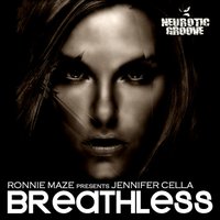 Breathless - Jennifer Cella & Ronnie Maze