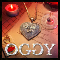 LET ME IN - Oggy