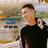Đường Trần Lá Đổ #1 - Tiết Duy Hòa