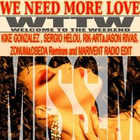 We Need More Love - Miss M & Sergio Helou
