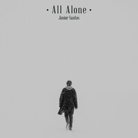 All Alone - Junior Santos