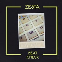 Beat Check - Zesta & Apoc