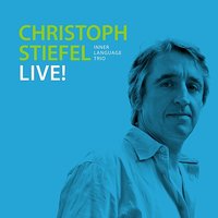 Eliane - Christoph Stiefel & Thomas Lahns & Kevin Chesham