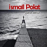 Muhlis Cana Yanarım - İsmail Polat