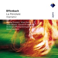 Offenbach: La Périchole, Act I: "Holà! he!... holà!" - "Ah! quel diner je viens de faire" (Guadalena, Berginella, Mastrilla, Les Notaires, Don Pedro, Don Andrès, Les Cousines, La Périchole, Panatellas, Piquillo) - Alain Lombard & Aimé Besançon & Alain Vanzo & Choeur De L'Opera Du Rhin & Eva Saurova & Germaine Baudoz & Жак Оффенбах